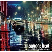 Savage Beat - Bright Lights, Tall Shadows (White Coloured) (LP)