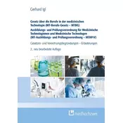 Gesetz über die Berufe in der medizinischen Technologie (MT-Berufe-Gesetz - MTBG) Ausbildungs- und Prüfungsverordnung für Medizi