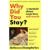 Why Did You Stay?: The instant Sunday Times bestseller
