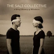 The Salt Collective - A Brief History of Blindness (Limited Edition) (Coloured) (LP)