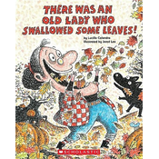 There Was an Old Lady Who Swallowed Some Leaves!