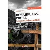 Bewährungsprobe. Lorenz Lovis ermittelt