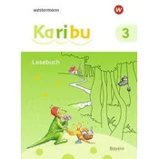 Karibu 3. Lesebuch. Für Bayern