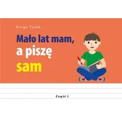 Mało lat mam, a piszę sam