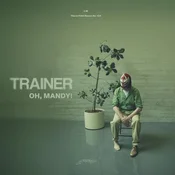 Trainer - Oh, Mandy! (LP)