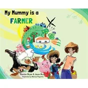 My Mummy is a Farmer