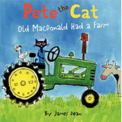 Pete the Cat: Old MacDonald Had a Farm