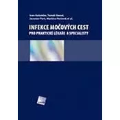 Infekce mocových cest pro praktické lékare a specialisty+CD ROM