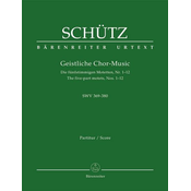 SCHUTZ:GEISTLICHE CHOR-MUSIC SWV 369-380 SCORE