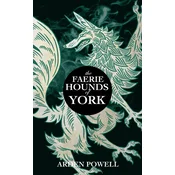 The Faerie Hounds of York