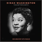 Dinah Washington - This Bitter Earth: Her Greatest Hits 1948-60 (LP)