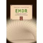 EMDR - Terapija reprocesiranjem - nova dimenzija psihoterapije