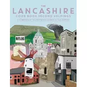 The Lancashire Cook Book: Second Helpings