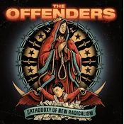 Offenders - Orthodoxy Of New Radicalism (Limited Edition) (Coloured) (LP)