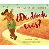 ?De Dónde Eres?: Where Are You From? (Spanish Edition)