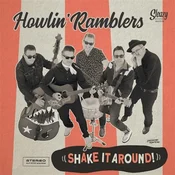 Howlin Ramblers - Shake It Around! (10)