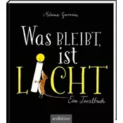 Was bleibt, ist Licht. Mini-Ausgabe
