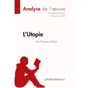 LUtopie de Thomas More (Analyse de loeuvre)