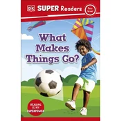 DK Super Readers Pre-Level What Makes Things Go?