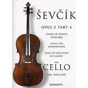 ŠEVČIK:SCHOOL OF BOWING OP.2/4 CELLO