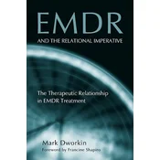 EMDR and the Relational Imperative