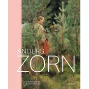 Anders Zorn - Schwedens Superstar
