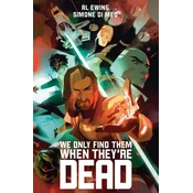 We Only Find Them When Theyre Dead Deluxe Edition: Slip Case