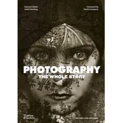 Photography: The Whole Story
