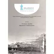 Hellenistic Alexandria: Celebrating 24 Centuries - Papers presented at the conference held on December 13-15 2017 at Acr