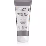 I Love Naturals Tonka Bean & Myrrh krema za roke 100 ml