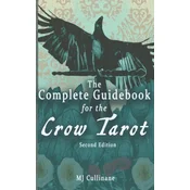 Complete Guidebook for the Crow Tarot