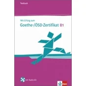Mit Erfolg zum Goethe-/ÖSD-Zertifikat B1, testbuch mit Audio-CD