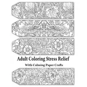 Adult Coloring Stress Relief with Calming Paper Crafts