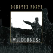 Donette Forte - Wilderness (Reissue) (LP)