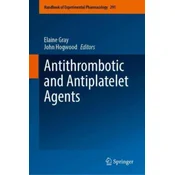 Antithrombotic and Antiplatelet Agents
