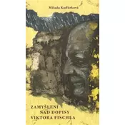 Zamyšlení nad dopisy Viktora Fischla