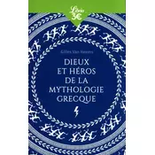 Dieux et heros de la mythologie grecque