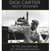 Dick Carter: Yacht Designer