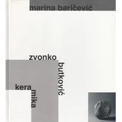 MARINA BARICEVIC/ZVONKO BUTKOVIC - KERAMIKA (hrv, eng, njem.)