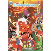 DC Superhrdinky 2 - Hity a mýty