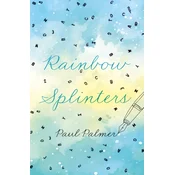 Rainbow Splinters