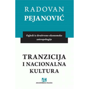 Tranzicija i nacionalna kultura - Radovan V. Pejanovic