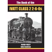 THE BOOK OF IVATT CLASS 2 2-6-0s