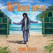 Don Letts - The Rebel Dread @ Echo Beach (LP)