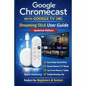 Google Chromecast with Google TV (4K) - Streaming Stick User Guide (Updated Edition)