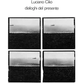 Luciano Cilio - Dialoghi Del Presente (Reissue) (LP)