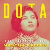 DOTA - In Der Fernsten Der Fernen - Mascha Kaléko 2 (2 LP)