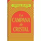 LA CAMPANA DE CRISTAL (EDICIÓN LIMITADA)