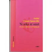 NI SEKS NI SMRT - tri eseja o ljubavi i seksualnosti