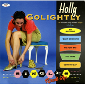GOLIGHTLY, HOLLY - SINGLES ROUND-UP